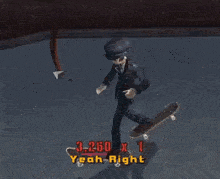 a video game screen shows a person riding a skateboard and says " yeah right " at the bottom