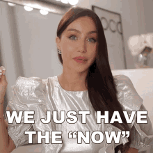 We Just Have The Now Coco Lili GIF - We Just Have The Now Coco Lili Lisa Alexandra GIFs