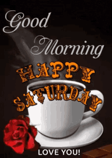 Happy Saturday Saturday Morning GIF - Happy Saturday Saturday Morning Coffee GIFs