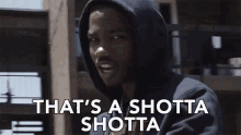 Thats A Shotta Shotta Thug GIF - Thats A Shotta Shotta Thug Gangster GIFs