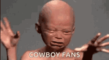 Ugly Baby Crying GIF - Ugly Baby Crying Cowboy Fans GIFs