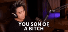 You Son Of A Bitch Anthony Kongphan GIF - You Son Of A Bitch Anthony Kongphan Asshole GIFs