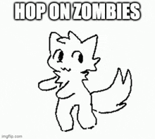 a black and white drawing of a cat with a tail and the words `` hop on zombies '' .