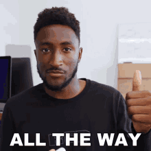 All The Way Marques Brownlee GIF - All The Way Marques Brownlee No Limit GIFs