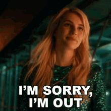 Im Sorry Im Out Emma Roberts GIF - Im Sorry Im Out Emma Roberts Vee GIFs