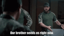 Our Brother Needs Us Right Now Seal Team GIF - Our Brother Needs Us Right Now Seal Team Sonny Quinn GIFs