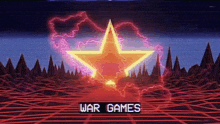 a glowing star with the words war games written below it