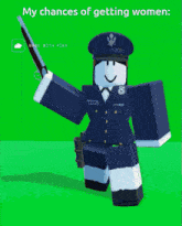 a female police officer holding a gun with the words my chances of getting women