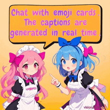 two anime maids are standing next to each other with a speech bubble that says chat with emoji cards