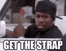 50 Cent GIF - 50 Cent Get The Strap GIFs