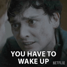You Have To Wake Up Daniel Solace GIF - You Have To Wake Up Daniel Solace Aneurin Barnard GIFs