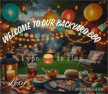 a welcome to our backyard bbq type to play sign