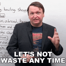 Let’s Not Waste Any Time Alex GIF - Let’s Not Waste Any Time Alex Engvid GIFs