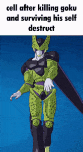 Cell After Killing Goku And Surviving His Self Destruct Perfect Cell GIF