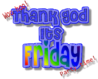 Its Friday Thank God Its Friday Sticker - Its Friday Thank God Its Friday Stickers