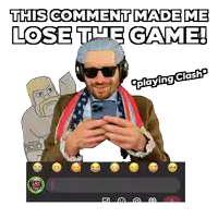 a man with a scarf around his neck is holding a cell phone with the words this comment made me lose the game