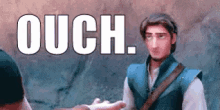 Ouch - Tangled GIF - Tangled Flynn Rider Ouch GIFs
