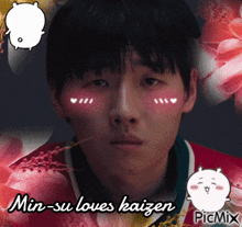 min-su loves kaizen is written on a picture of a man