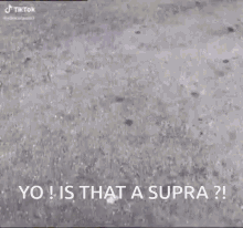 Supra Is That A Supra GIF - Supra Is That A Supra Yo Is That A Supra GIFs
