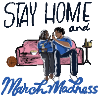 Brittdoesdesign Stay Home And March Madness Sticker - Brittdoesdesign Stay Home And March Madness Stay Home Stickers
