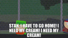 South Park I Need My Cream GIF - South Park I Need My Cream Hernia GIFs