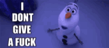 Frozen Olaf GIF - Frozen Olaf Idgaf GIFs