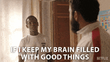If I Keep My Brain Filled With Good Things Then There Is No Room For Bad Things To Get In GIF - If I Keep My Brain Filled With Good Things Then There Is No Room For Bad Things To Get In Vinny GIFs