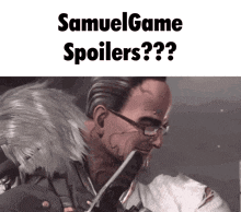 samuel game spoilers written on a picture of a man with glasses