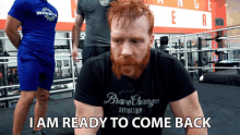 I Am Ready To Come Back Stephen Farrelly GIF - I Am Ready To Come Back Stephen Farrelly Sheamus GIFs