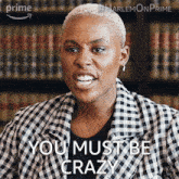 You Must Be Crazy Tye Reynolds GIF - You Must Be Crazy Tye Reynolds Harlem GIFs