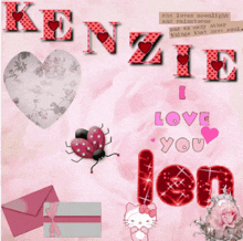 a pink background with the name kenzie and i love you jen