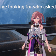 Me Looking For Who Asked Honkai Star Rail GIF - Me Looking For Who Asked Honkai Star Rail Astra GIFs