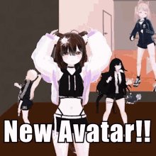 a group of anime girls are standing in a room with the words new avatar !