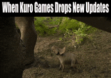 a picture of a dinosaur with the words " when kuro games drops new updates " below it