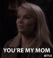 Youre My Mom Mother GIF - Youre My Mom My Mom Mother GIFs