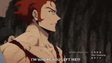 a man with blood on his chest says i 'm where you left me !!