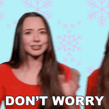Dont Worry Veronica Jo Merrell GIF - Dont Worry Veronica Jo Merrell Merrell Twins GIFs