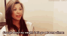 Kourtney Kardashian Weight GIF - Kourtney Kardashian Weight Eat Some Dinner GIFs