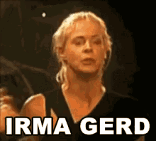Irma Gerd GIF - Irma Gerd Silly Crazy GIFs