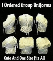 i ordered group uniforms cute and one size fits all displayed on a black background