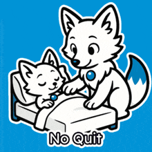 a cartoon of a wolf petting a sleeping cat with the words no quit below