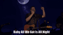 Randy Houser Runnin Outta Moonlight GIF - Randy Houser Runnin Outta Moonlight Baby All We Got Is All Night GIFs