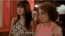 Broad City Girls You Should Smile GIF - Broad City Girls You Should Smile GIFs
