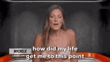 Michele Michele Fitzgerald GIF - Michele Michele Fitzgerald How Did My Life Get Me To This Point GIFs