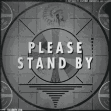Please Stand By GIF - Please Stand By GIFs