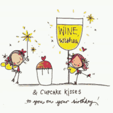 cupcake kisses fairy wine wishes happy birthday wishes on your birthday
