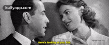 Here'S Looking T You, Kid..Gif GIF - Here'S Looking T You Kid. Casablanca GIFs