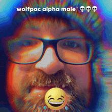 a man with glasses and a beard has the words wolfpac alpha male written above him