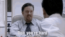 Youre Hard David Brent GIF - Youre Hard David Brent Ricky Gervais GIFs