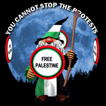 Free Palestine You Cannot Stop The Protests GIF
